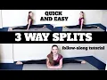 How to do 3 Way Splits Quick Easy and Effective Follow-Along Tutorial
