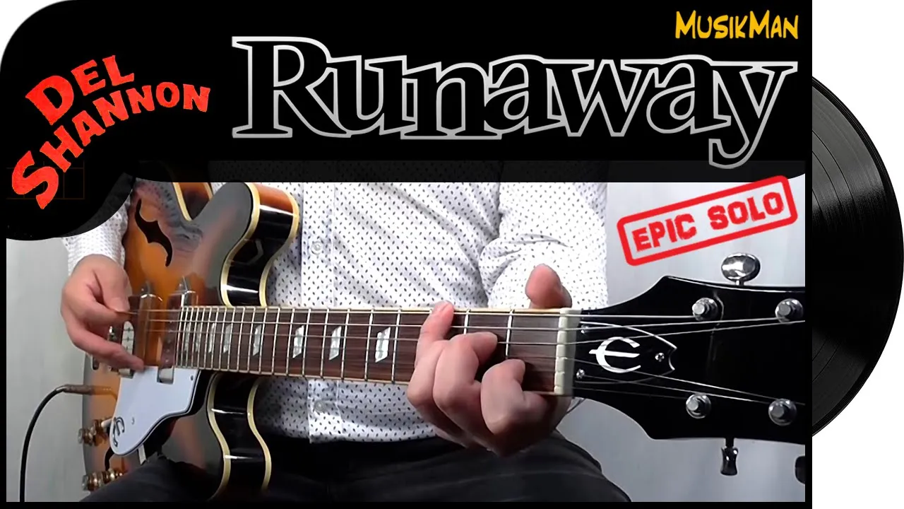 RUNAWAY π - Del Shannon / GUITAR Cover / MusikMan NΒ°199 RUNAWAY π - Del Shannon / GUITAR Cover / MusikMan NΒ°199