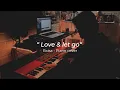 Download Lagu Love \u0026 let go - Raisa ( Piano cover + Lirik + MIDI )
