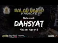 Download Lagu DAHSYAT KARAOKE - ABIEM NGESTi | BALAD DARSO KARAOKE | HD Audio