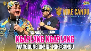 ngaplang ngaplang voc wa kancil manggung online nike candu the candu of pantura indramayu