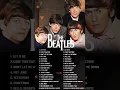 Download Lagu The Beatles Songs Collection - The Beatles Greatest Hits Full Album 2025