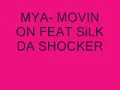 MYA- MOViNG ON with Lyrics