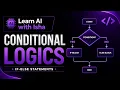 Python Tutorial Day 18 Conditional Logic if elif else Statements in Python Hinglish