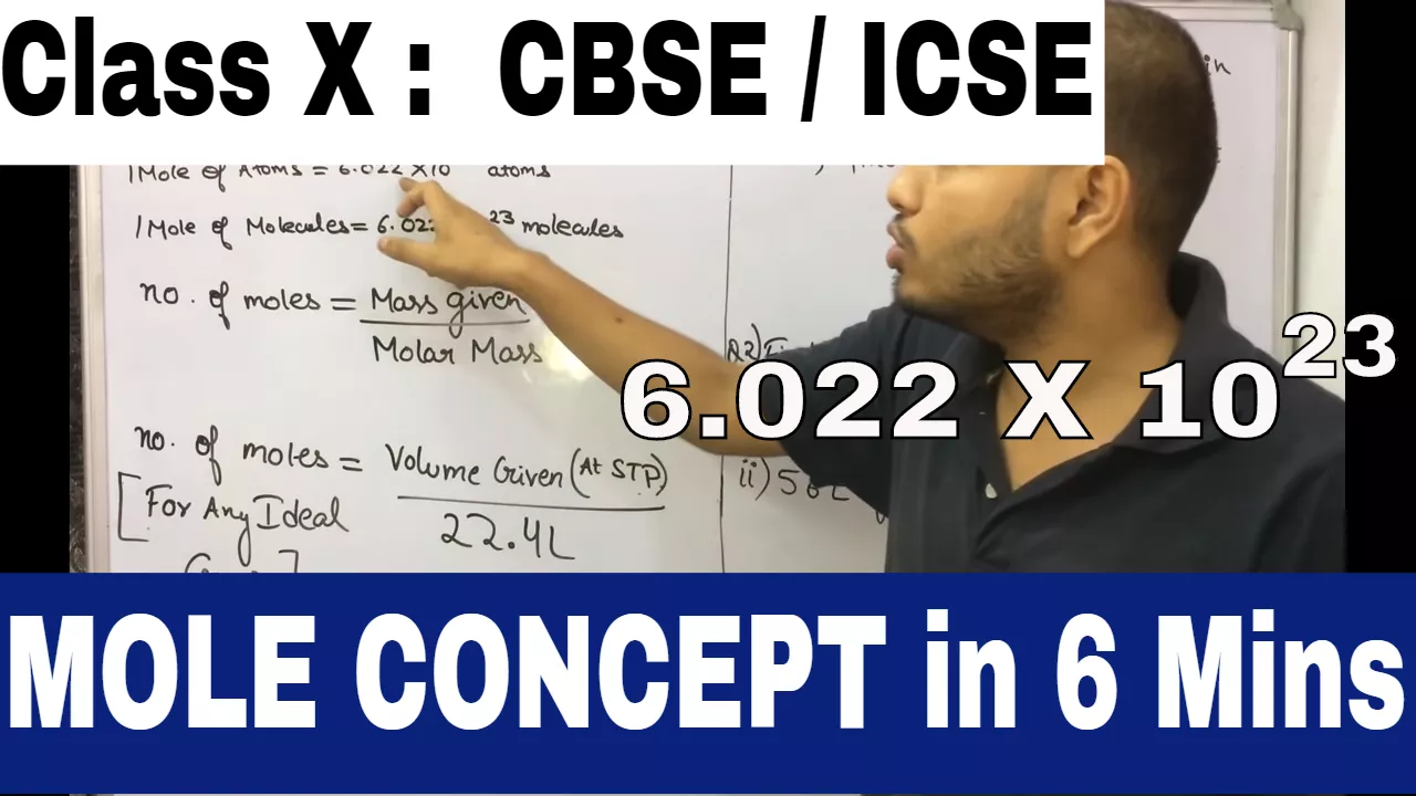 MOLE Concept in 6 mins : Class X CBSE / ICSE :