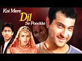 Download Lagu Koi Mere Dil Se Poochhe 2002 Romantic Thriller Movie | Sanjay Kapoor, Aftab Shivdasani, Esha Deol