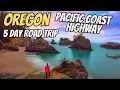 Oregon Road Trip 5 Days 125 Mile Pacific Coast Highway
