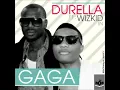 Durella ft Wizkid Go Gaga