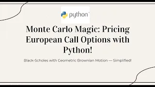 MONTE CARLO SIMULATION PRICING OPTIONS WITH PYTHON Financial Algorithms