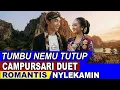 Lagu TUMBU NEMU TUTUP   Lagu Jawa Campursari duet romantis campursari untuk santai