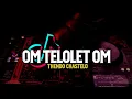 Download Lagu DJ OM TELOLET OM FULL BASS THENDO CHASTELO REMIX 2022‼️