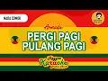 Download Lagu PERGI PAGI PULANG PAGI - Armada Karaoke Reggae Nada Cowok By Daehan Musik