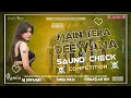 Download Lagu MAIN TERA DEEWANA || DJ JUNGLEE REMIX || HINDI SONG KHATARNAAK COMMPETITION HARD BASS VAIRESON MIX🔇🔇