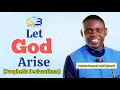 Lagu π₯LET GOD ARISE || PROPHETIC DECLARATION MESSAGE FROM PROPHET SAMUEL LARBI GYIMAH π₯MUST WATCH