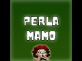 Perla Mamo