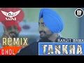 Lagu TANKHA (REMIX) RANJIT BAWA | YO DJ SAINI | FAMILY DANCE | NEW PUNJABI SONG 2021 | DRIVERY SONG 2024