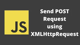 62 Sending POST Request data using XMLHttpRequest using Javascript