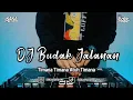 Download Lagu DJ BUDAK JALANAN | BOOTLEG REMIX 2023 TERBARU