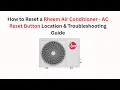 How to Reset a Rheem Air Conditioner - AC Reset Button Location Troubleshooting Guide