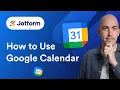 How to Use Google Calendar Full Tutorial