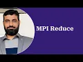 MPI Reduce Message Passing Interface Parallel Distributed Computing Lecture 7 Urdu