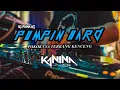 Download Lagu DJ FUNKOT PUMPIN HARD 2023 TERBANG KENCENG   DJ KANINA