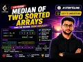 Median of Two Sorted Arrays Explained Binary Search O log m n Solution