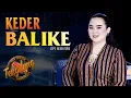Download Lagu KEDER BALIKE | Cover Yeyen Ismantoro | Tengdung Sandiwara | Edisi 2023