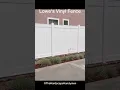 Lowes Vinyl Fence - theHardscapeHandymen