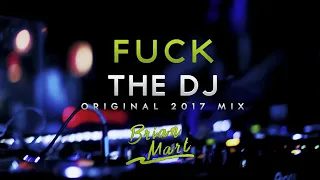 Download Brian Mart Fuck the Dj_Mix  -Trance For Dj MP3