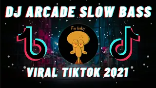 Download DJ ARCADE SLOW BASS REMIX VIRAL TIKTOK SLOW BASS TERBARU 2021 MP3