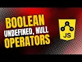 Data Types Boolean Undefined Null Operators Comparison Logical Assignment