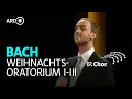 Lagu Bach - Weihnachtsoratorium Kantate I-III | Peter Dijkstra | Chor des Bayerischen Rundfunks