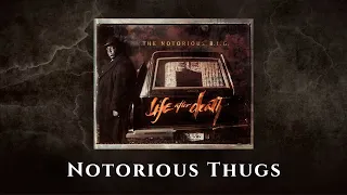 The Notorious B I G Notorious Thugs Official Audio 
