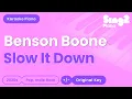 Download Lagu Benson Boone - Slow It Down (Piano Karaoke)