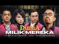 Download Lagu Lagu Ini Buat Para Koruptor Dari Rakyat Indonesia || DUNIA MILIK MEREKA