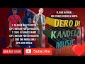 Download Lagu DERO KANDELA MUSIC STYLE 2021 No copy rigth