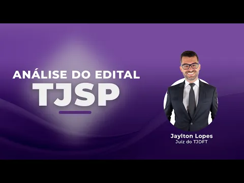 Vídeo: as fases do concurso de juiz do TJSP