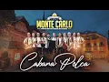 Download Lagu Cabana Polca- Monte Carlo