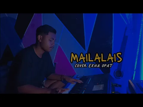 Download MP3 O Mailalais - Cover Dansa Terbaru 2023 | Ekha Opat