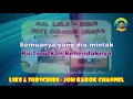 Lagu Buah Hati Dikebas Orang (ND Lala) - Karaoke