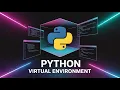 What is Python Virtual Environment Master in Virtual Environment AI Nikhil Model Mind