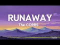 THE CORRS - RUNAWAY (Lyrics)