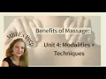 Unit 4 Massage Modalities Techniques for the MBLEx Swedish Trigger Point Myofascial More