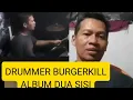 Download Lagu Toto. s  ( totos ) drummer burgerkill di album dua sisi
