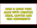 Unix Linux tcsh alias with complex cmds quotes and cmd arguments 3 Solutions
