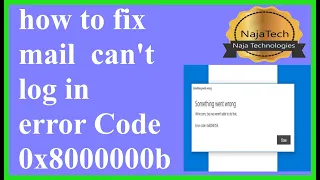 🔴how to fix mail can't log in error Code 0x8000000b fix