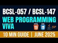 BCSL-057 BCSL-147 Web Programming Lab VIVA in 10 Minutes HTML CSS JSP IGNOU June 2025