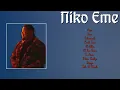 Niko Eme-Alineación de canciones que encabezan las listas mejor calificadas-Alabado