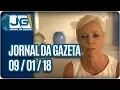 Lagu Jornal da Gazeta - 09/01/2018